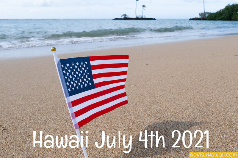 What’s happening for July 4th 2021 in Hawaii? Discover Hawaii