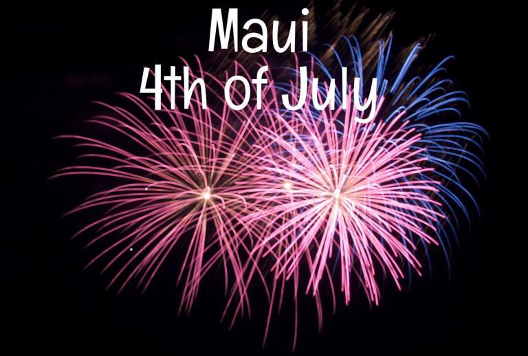 Maui July 4th Fireworks & Celebrations 2024 Go Visit Hawaii